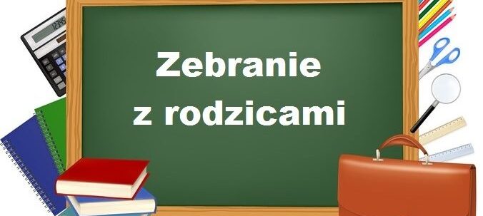 ZEBRANIE Z RODZICAMI – 2 marca 2023r.