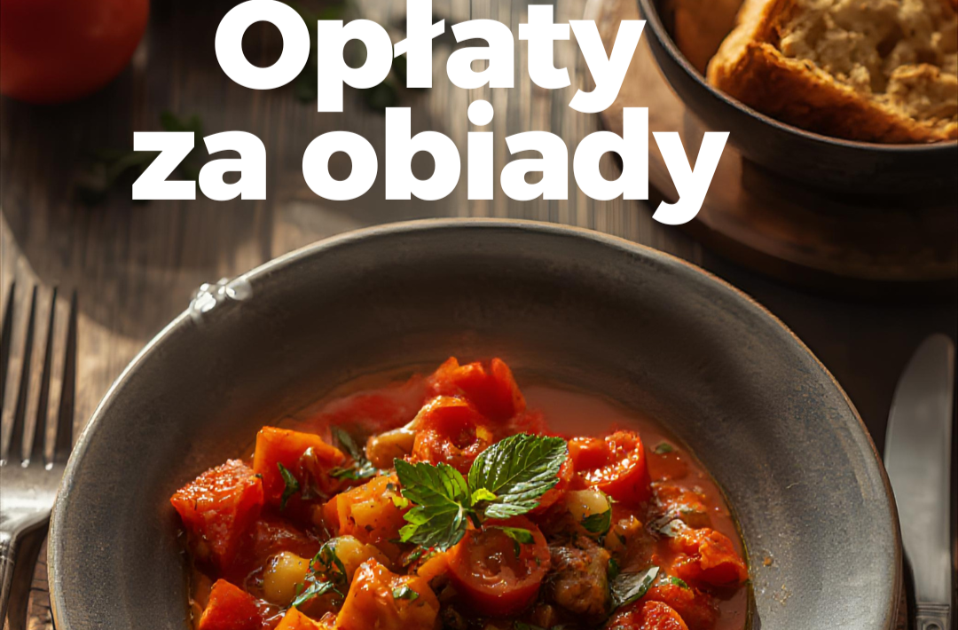 Opłaty za&nbsp;obiady – Kwiecień 2026&nbsp;r.                   Termin płatności: do&nbsp;20 Marca 2026&nbsp;r.